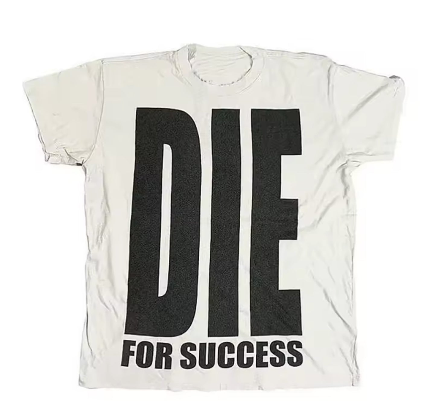 Shirt „die for success”