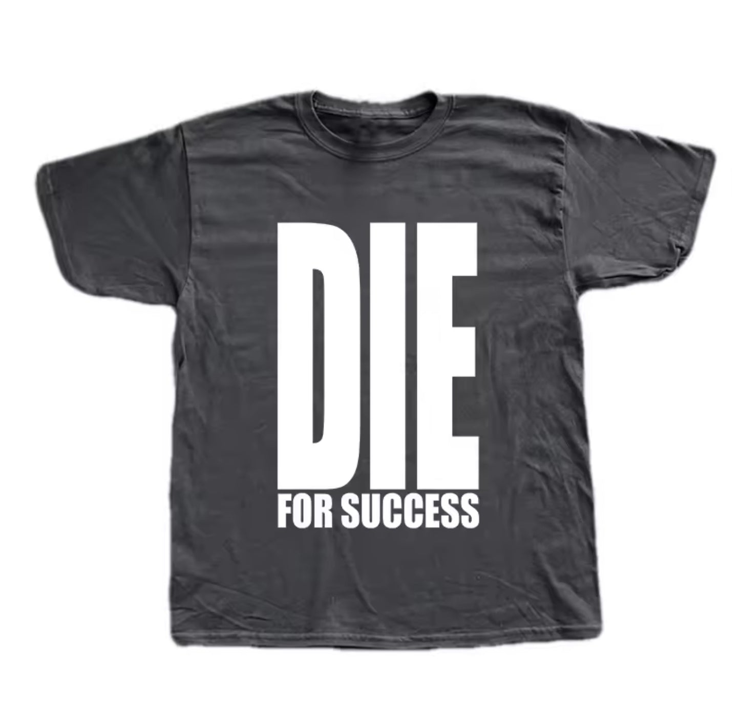 Shirt „die for success”